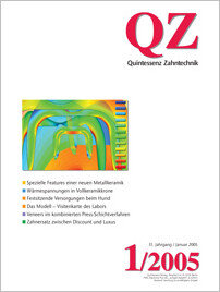 QZ - Quintessenz Zahntechnik, 1/2005