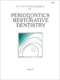 International Journal of Periodontics & Restorative Dentistry, 6/1998