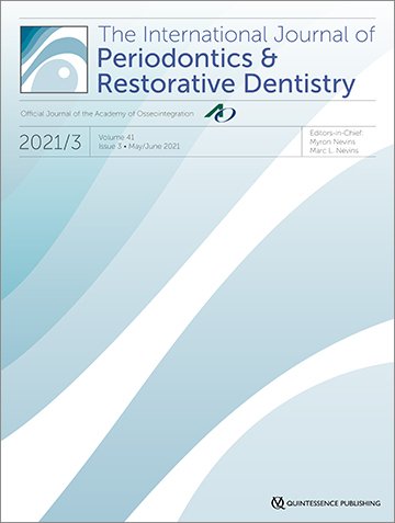 International Journal of Periodontics & Restorative Dentistry, 3/2021