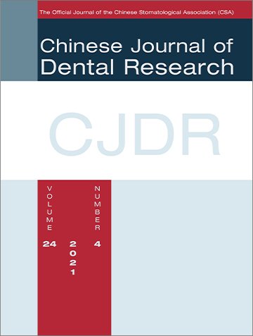 Chinese Journal of Dental Research, 4/2021