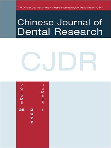 Chinese Journal of Dental Research, 1/2022