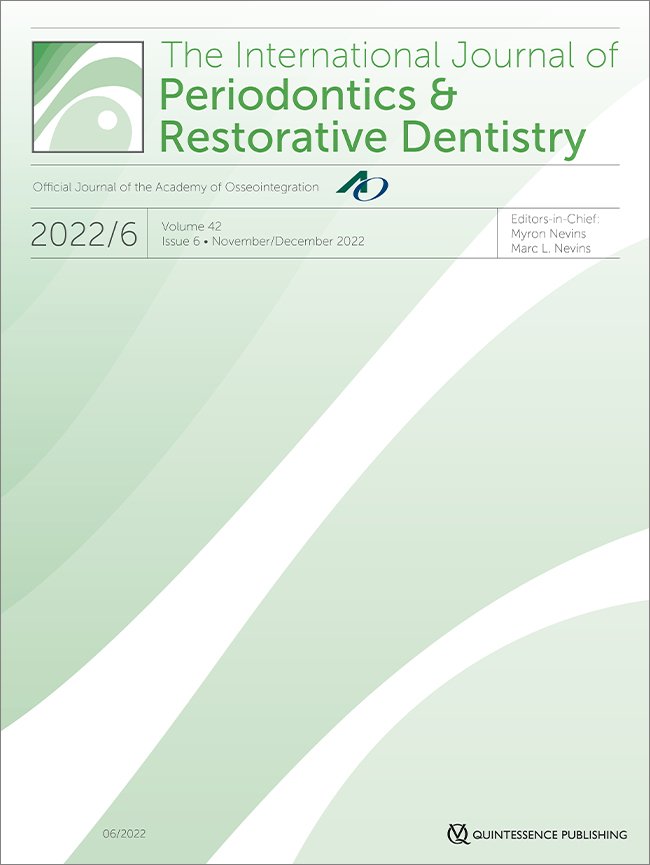 International Journal of Periodontics & Restorative Dentistry, 6/2022