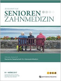 Senioren-Zahnmedizin, 1/2017
