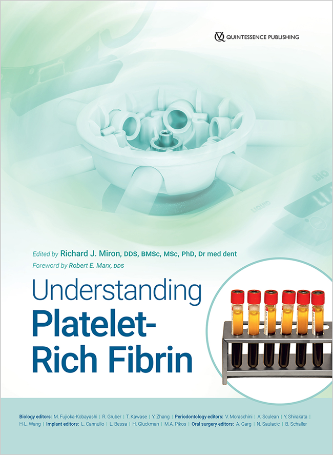 Miron Richard J Editor Understanding Platelet Rich Fibrin Quintessence Publishing Company Inc