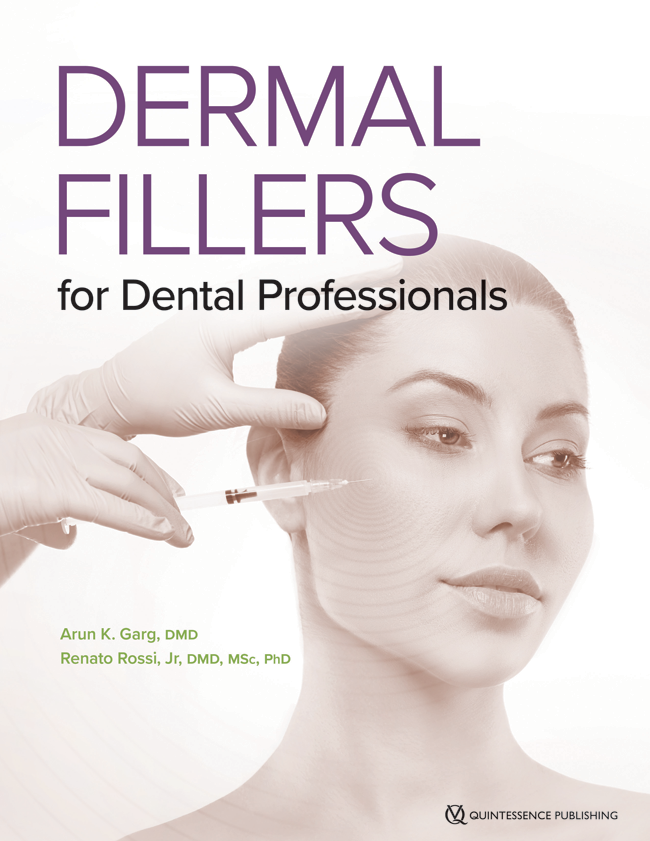 Garg: Dermal Fillers for Dental Professionals