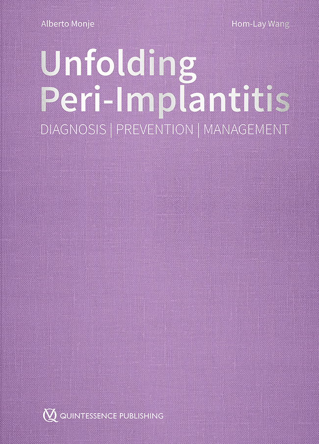 Monje: Unfolding Peri-Implantitis