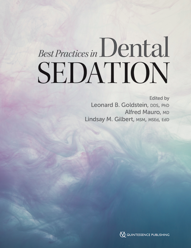 Goldstein: Best Practices in Dental Sedation
