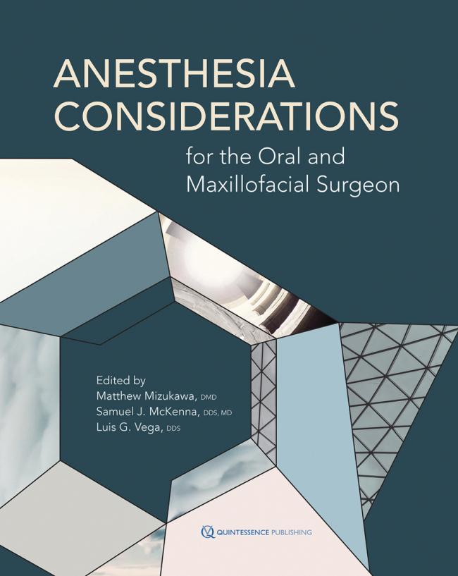 Mizukawa: Anesthesia Considerations for the Oral and Maxillofacial Surgeon