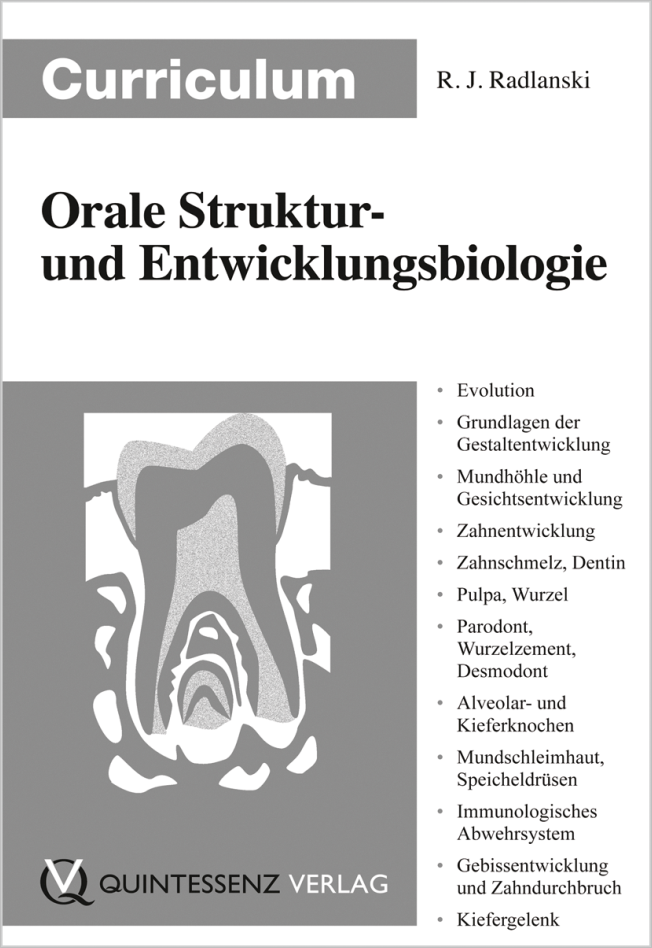 Radlanski: Curriculum Orale Struktur- und Entwicklungsbiologie