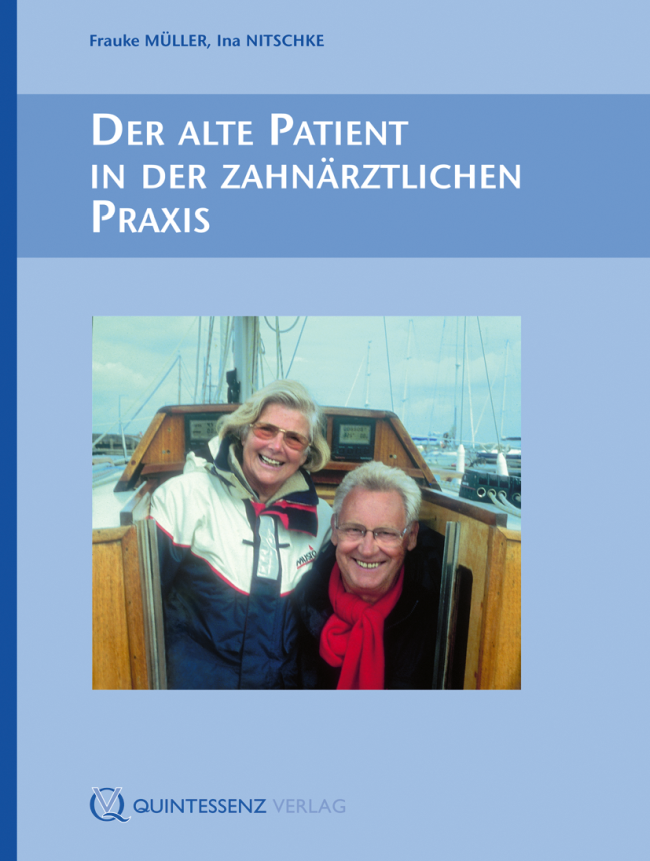 Müller: Der alte Patient in der zahnärztlichen Praxis