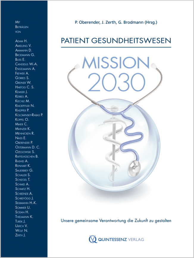 Oberender: Patient Gesundheitswesen: Mission 2030