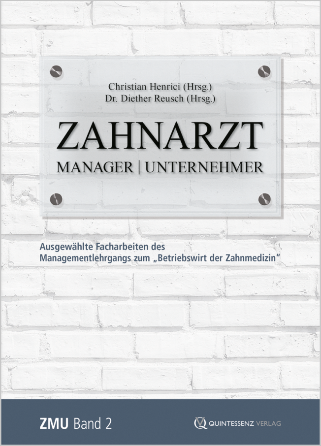 Henrici: Zahnarzt | Manager | Unternehmer Band 2