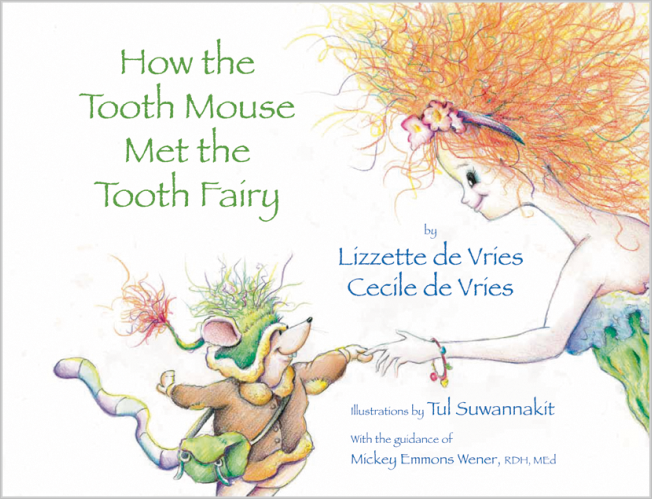 de Vries: How the Tooth Mouse Met the Tooth Fairy