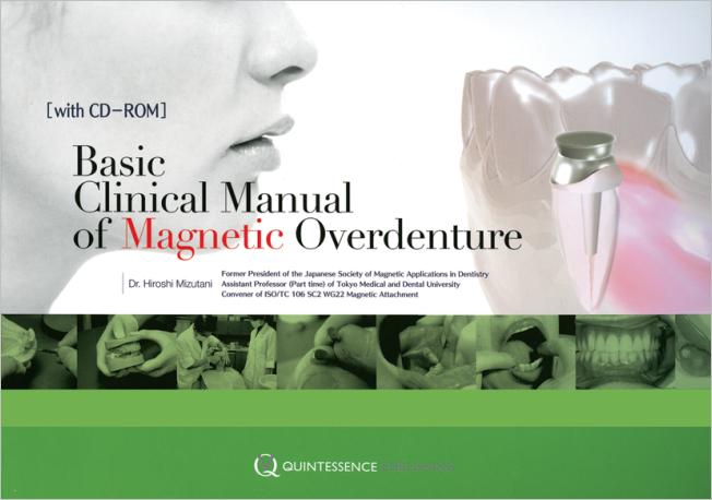Mizutani: Basic Clinical Manual of Magnetic Overdenture