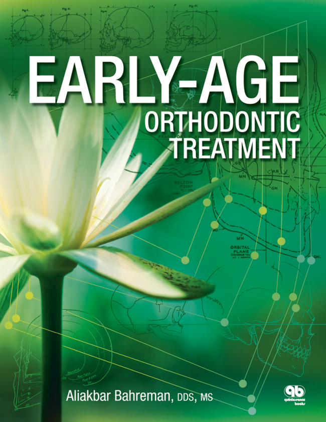Bahreman: Early Age Orthodontic Treatment