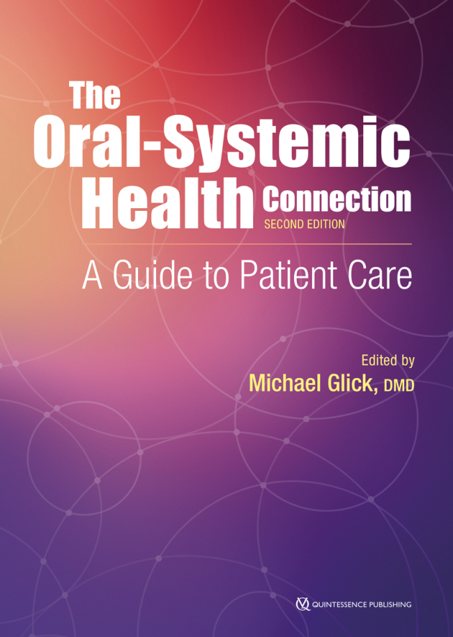 Glick: The Oral-Systemic Health Connection