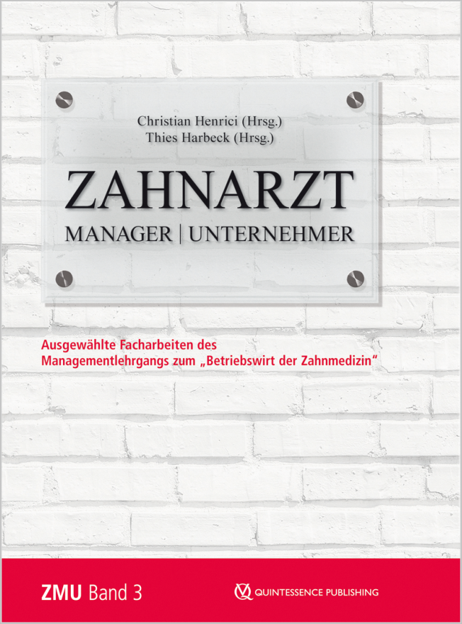 Henrici: Zahnarzt | Manager | Unternehmer Band 3
