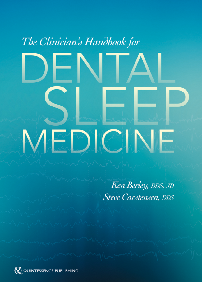 Berley: The Clinicians Handbook for Dental Sleep Medicine