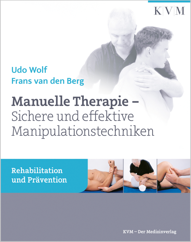 Wolf: Manuelle Therapie – Sichere und effektive Manipulationstechniken