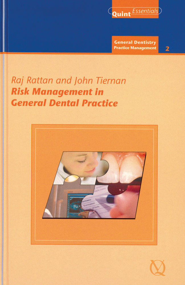 Rattan: Risk Management in General Dental Practice