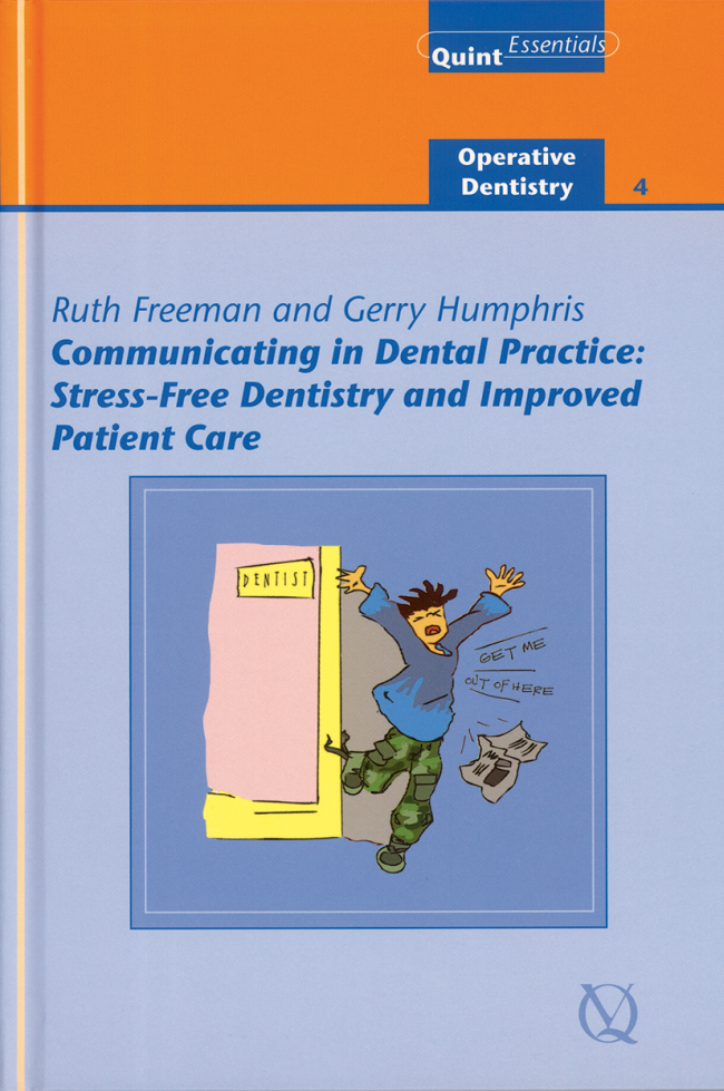 Freeman: Communicating in Dental Practice